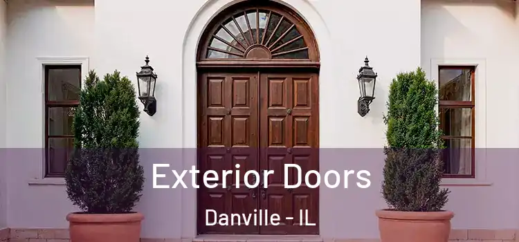 Exterior Doors Danville - IL
