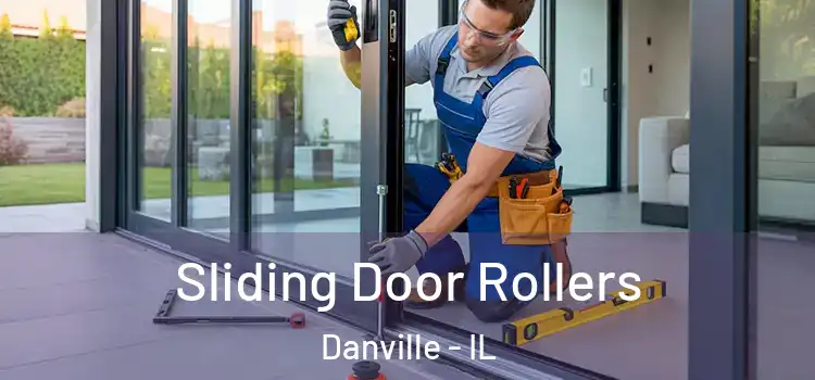 Sliding Door Rollers Danville - IL